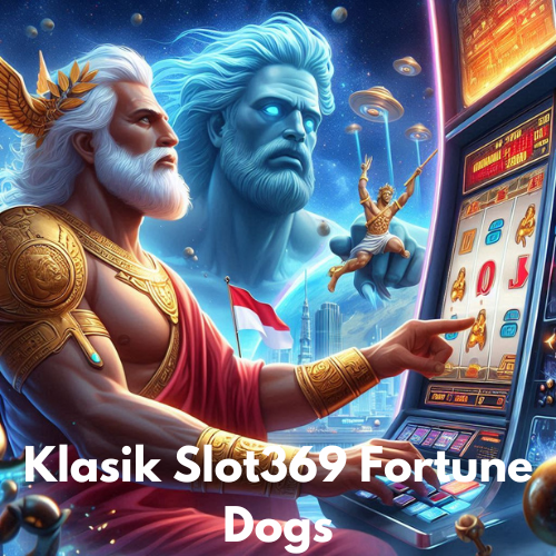 Klasik Slot369 Fortune Dogs